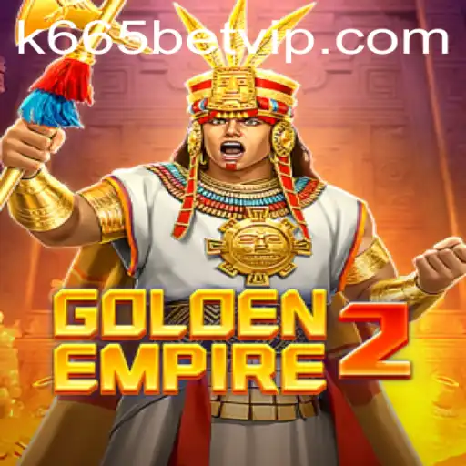 Descubra GoldenEmpire2: A Nova Experiência de Jogo com k665bet